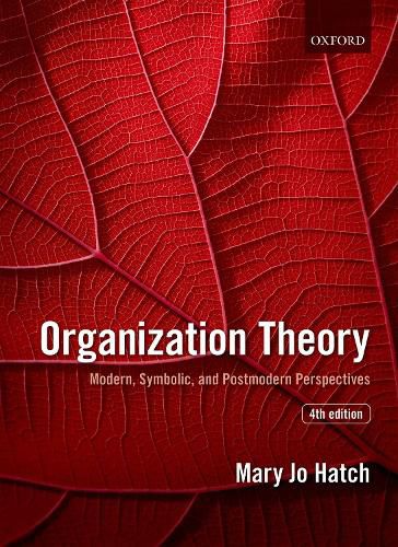 Cover image for Organization Theory: Modern, Symbolic, and Postmodern Perspectives