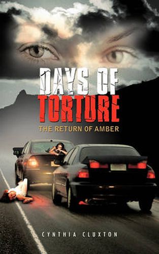 Cover image for Days of Torture: The Return of Amber