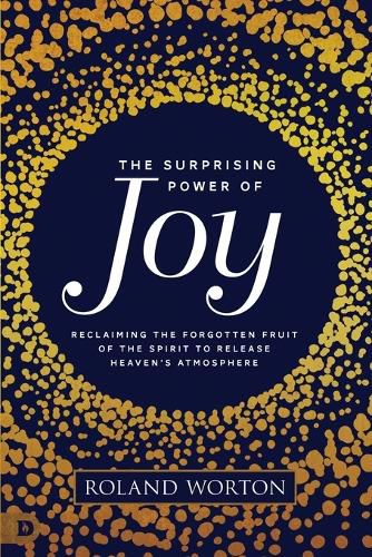 Cover image for Surprising Power of Joy, The