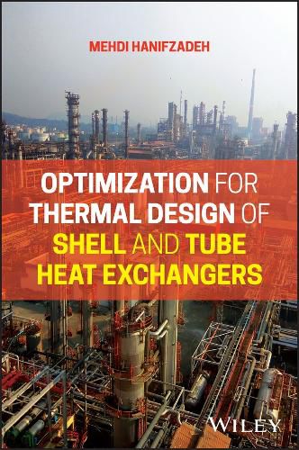 Cover image for Optimization for Thermal Design of Shell and TubeHeat Exchangers