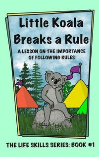 Cover image for Little Koala Breaks a Rule