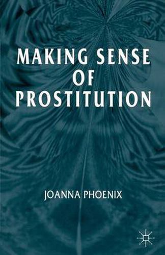 Cover image for Making Sense of Prostitution