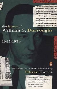 Cover image for The Letters of William S. Burroughs: Volume I: 1945-1959