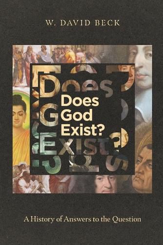Cover image for Does God Exist? - A History of Answers to the Question