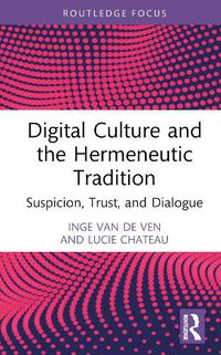 Cover image for Digital Culture and the Hermeneutic Tradition