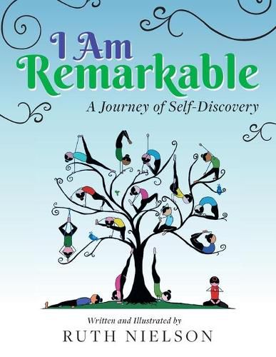 Cover image for I Am Remarkable: A Journey of Self-Discovery