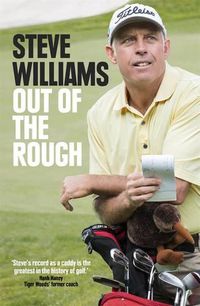 Cover image for Steve Williams: Out of the Rough