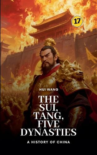 Cover image for The Sui, Tang, Five Dynasties