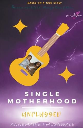 Cover image for Single Motherhood Unplugged