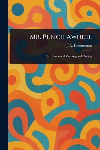 Cover image for Mr. Punch Awheel