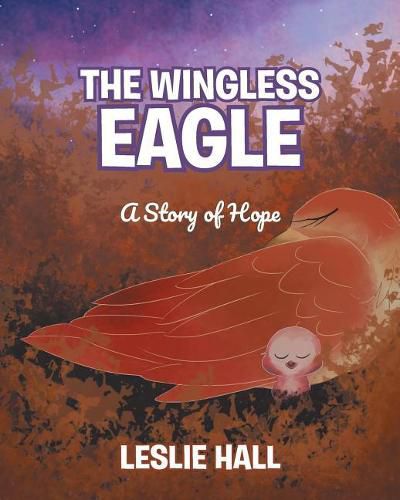 Cover image for The Wingless Eagle: A Story of Hope