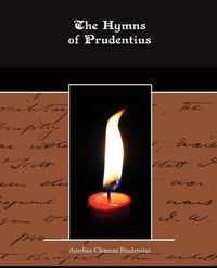 Cover image for The Hymns of Prudentius