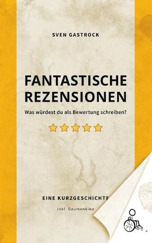 Cover image for Fantastische Rezensionen: Was wurdest Du als Bewertung schreiben?