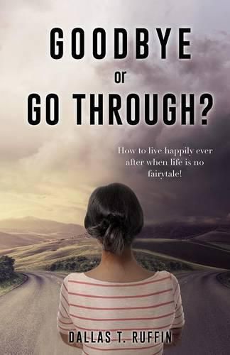 Cover image for Goodbye or Go Through?