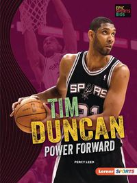 Cover image for Tim Duncan: Power Forward