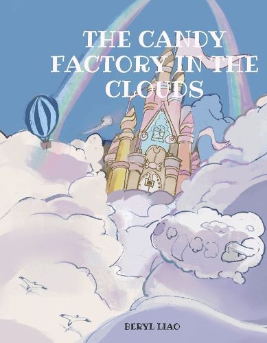 Cover image for The Candy Factory in the Clouds