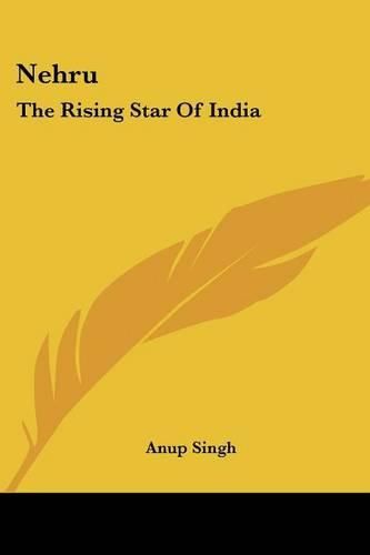 Cover image for Nehru: The Rising Star of India