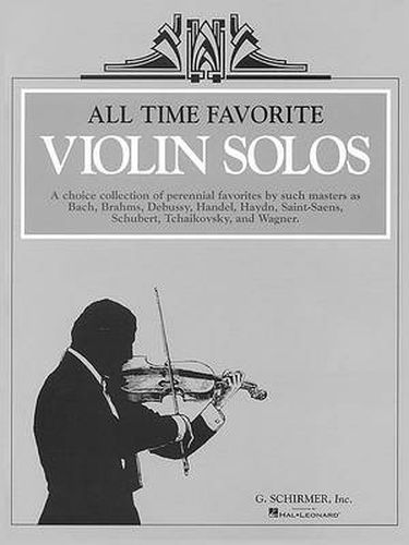 Cover image for All Time Favorite Violin Solos