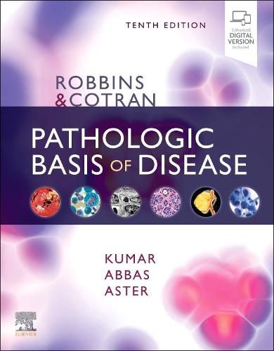 Cover image for Robbins & Cotran Pathologic Basis of Disease