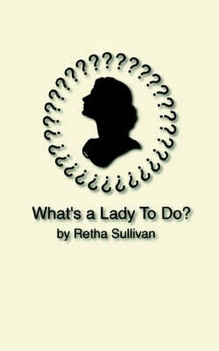 Cover image for What's a Lady to Do?