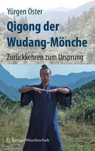 Cover image for Qigong der Wudang-Moenche: Zuruckkehren zum Ursprung