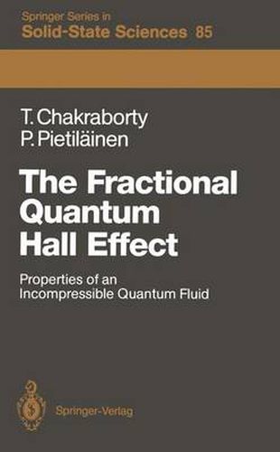 Cover image for The Fractional Quantum Hall Effect: Properties of an Incompressible Quantum Fluid