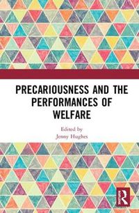 Cover image for Precariousness and the Performances of Welfare
