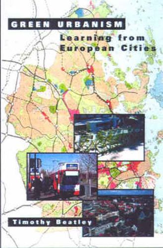 Cover image for Green Urbanism: Learning From European Cities