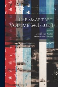 Cover image for The Smart Set, Volume 64, Issue 3