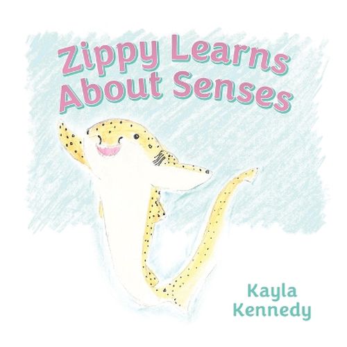 Cover image for Zippy Learns About Senses