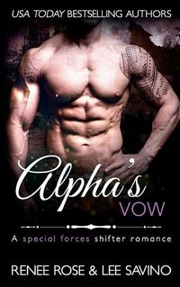 Cover image for Alpha's Vow: A special forces shifter romance