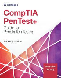 Cover image for CompTIA PenTest+ Guide to Penetration Testing