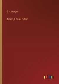 Cover image for Adam, Edom, Odem