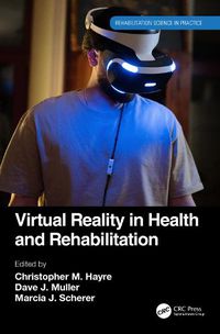 Cover image for Virtual Reality in Health and Rehabilitation