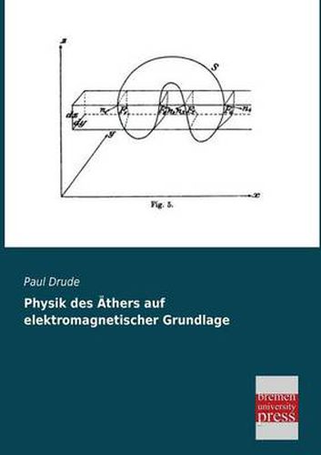 Cover image for Physik des AEthers auf elektromagnetischer Grundlage