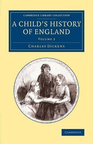 Cover image for A Child's History of England: Volume 3