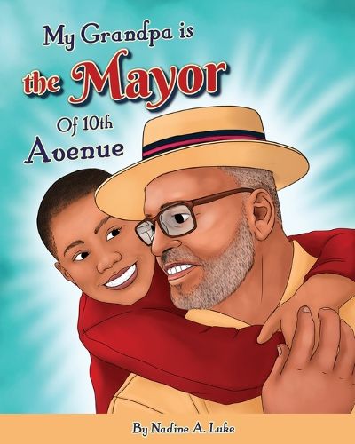 Cover image for My Grandpa is the Mayor of 10th Avenue