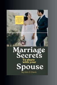 Cover image for Marriage Secrets to Share with your spouse