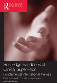 Cover image for Routledge Handbook of Clinical Supervision: Fundamental International Themes