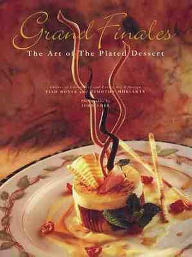 Cover image for Grand Finales: The Art of the Plated Dessert