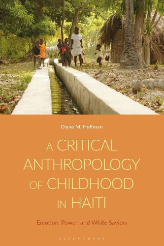 Cover image for A Critical Anthropology of Childhood in Haiti