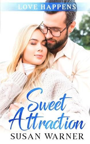 Cover image for Sweet Attraction: A Small Town Sweet Romance