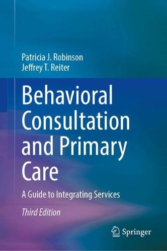 Cover image for Behavioral Consultation and Primary Care