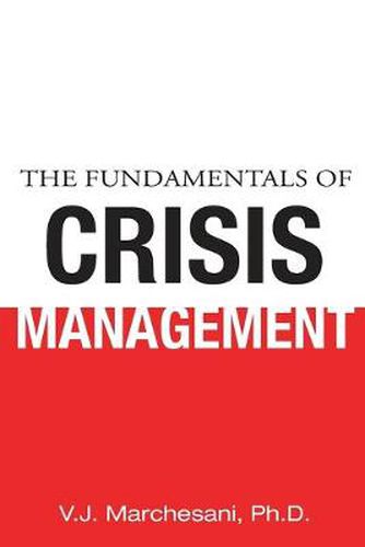 Cover image for The Fundamentals of Crisis Management