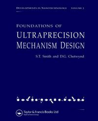 Cover image for Foundations of Ultra-Precision Mechanism Design