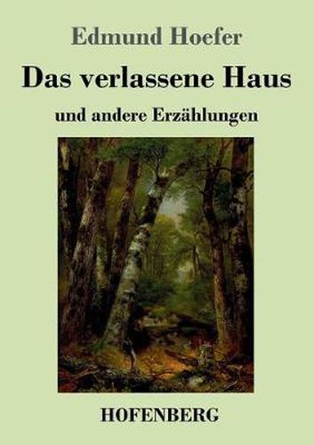 Das verlassene Haus: und andere Erzahlungen