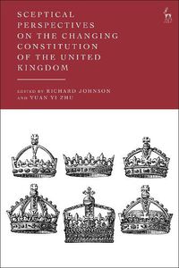 Cover image for Sceptical Perspectives on the Changing Constitution of the United Kingdom