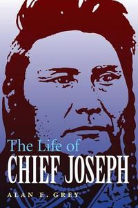 Cover image for The Life of Chief Joseph