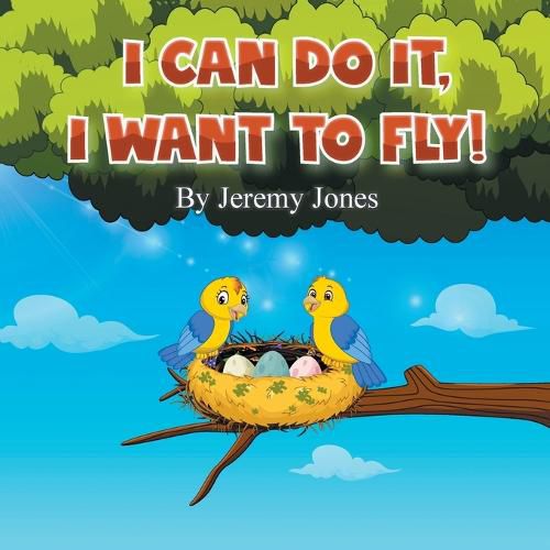 Cover image for I Can Do It, I Can Fly!