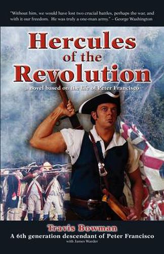 Cover image for Hercules of the Revolution: A Novel Based on the Life of Peter Francisco